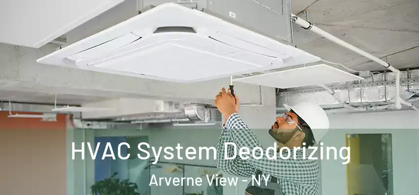 HVAC System Deodorizing Arverne View - NY