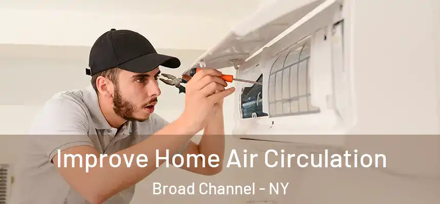  Improve Home Air Circulation Broad Channel - NY