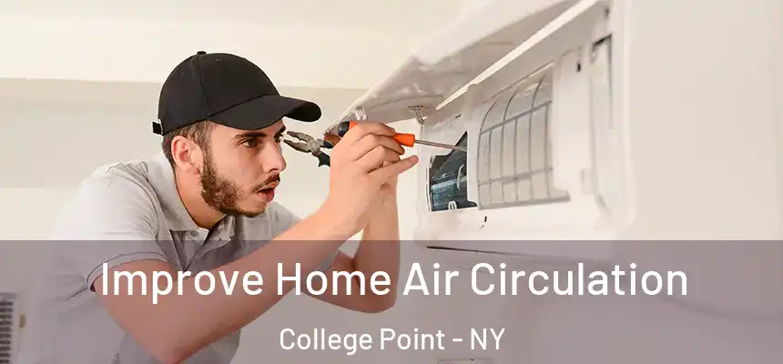  Improve Home Air Circulation College Point - NY