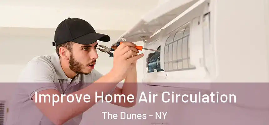  Improve Home Air Circulation The Dunes - NY