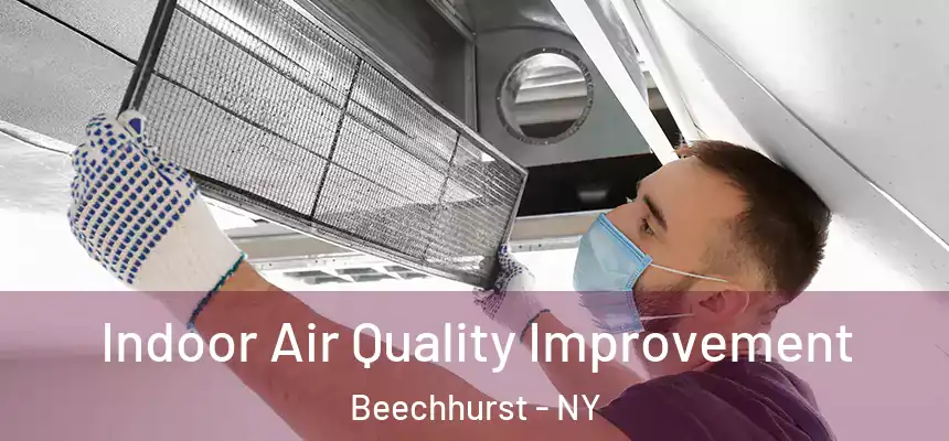  Indoor Air Quality Improvement Beechhurst - NY