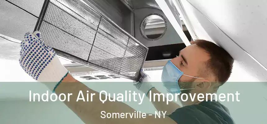 Indoor Air Quality Improvement Somerville - NY