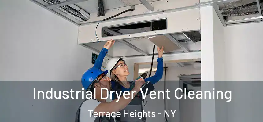  Industrial Dryer Vent Cleaning Terrace Heights - NY