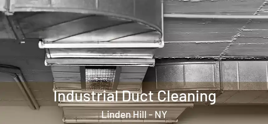  Industrial Duct Cleaning Linden Hill - NY