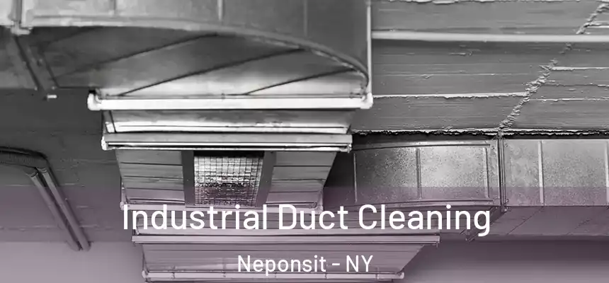  Industrial Duct Cleaning Neponsit - NY