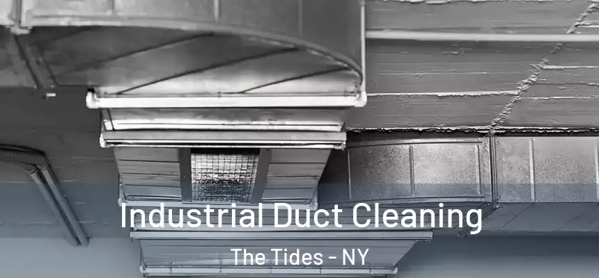  Industrial Duct Cleaning The Tides - NY