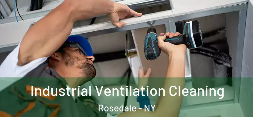 Industrial Ventilation Cleaning Rosedale - NY