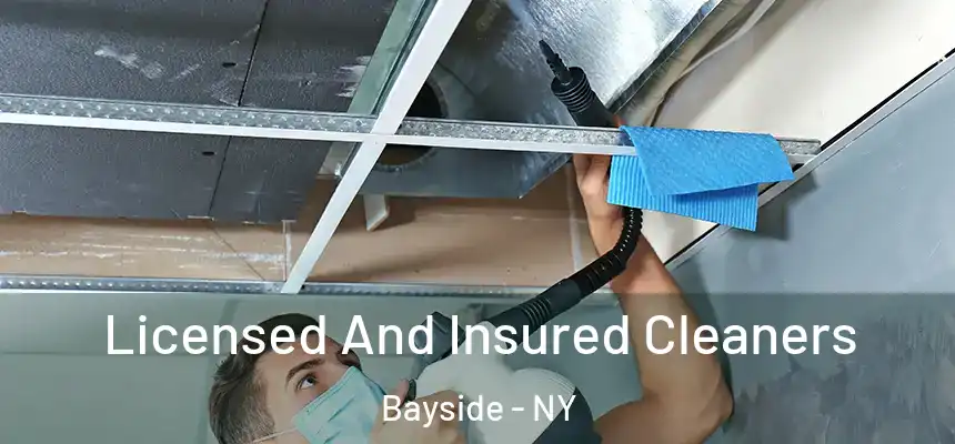 Licensed And Insured Cleaners Bayside - NY
