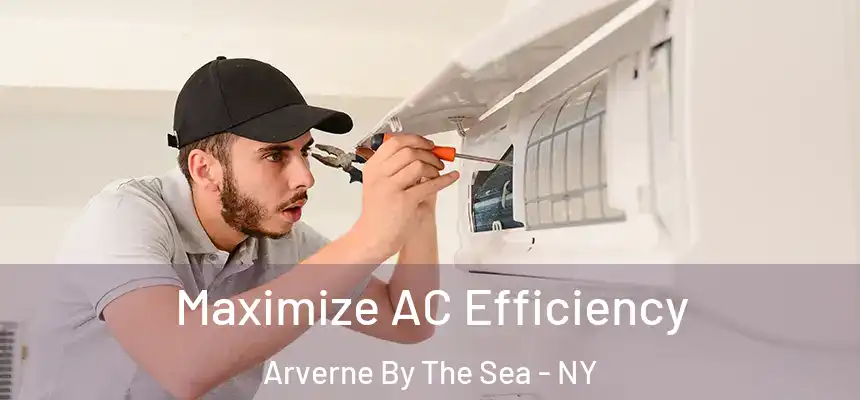 Maximize AC Efficiency Arverne By The Sea - NY
