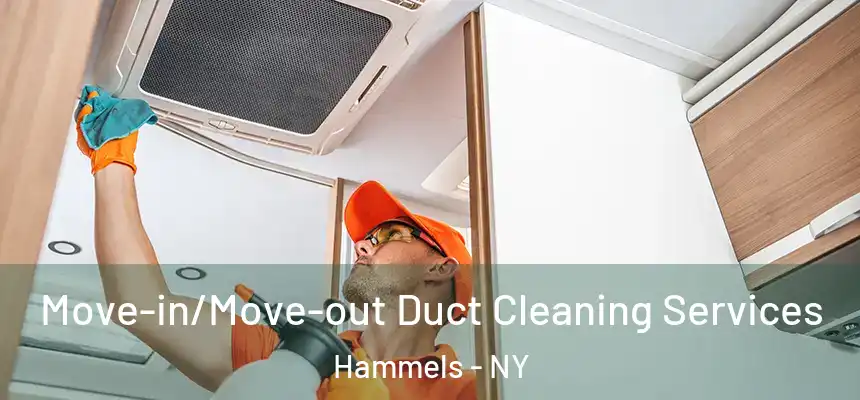  Move-in/Move-out Duct Cleaning Services Hammels - NY