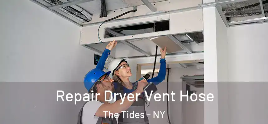  Repair Dryer Vent Hose The Tides - NY