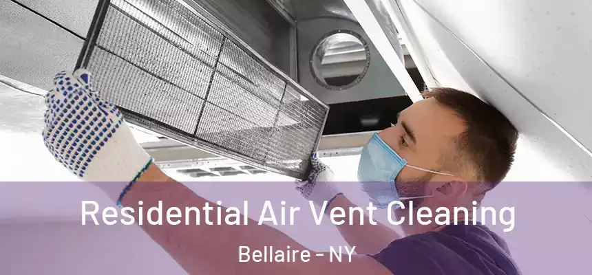  Residential Air Vent Cleaning Bellaire - NY