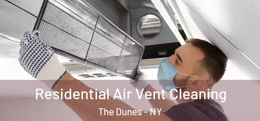  Residential Air Vent Cleaning The Dunes - NY
