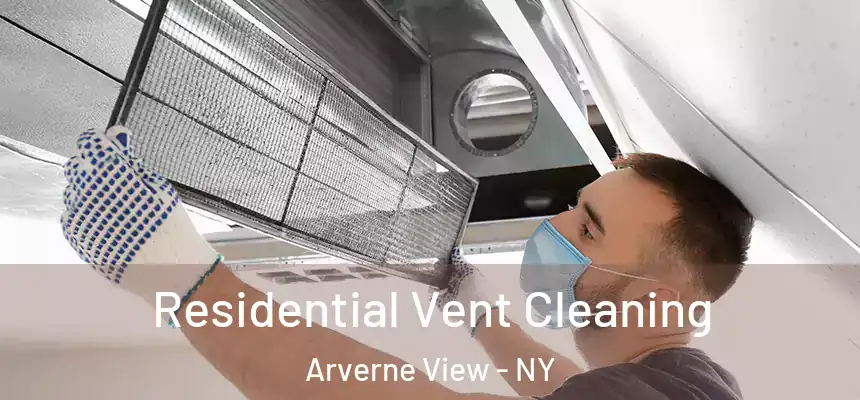  Residential Vent Cleaning Arverne View - NY