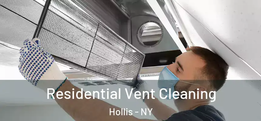 Residential Vent Cleaning Hollis - NY