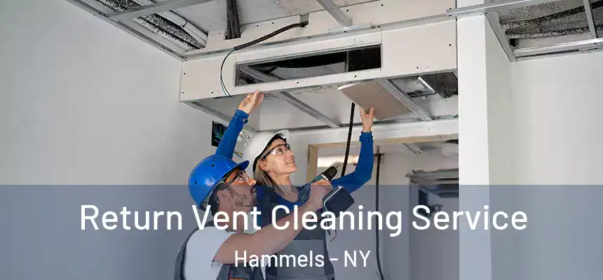  Return Vent Cleaning Service Hammels - NY