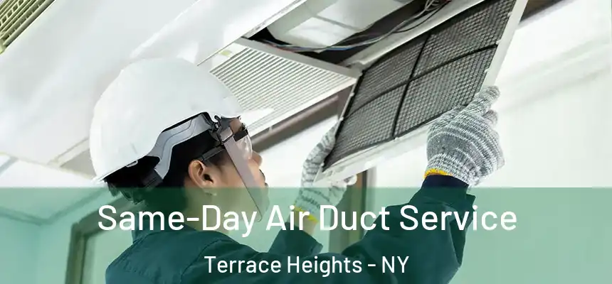  Same-Day Air Duct Service Terrace Heights - NY