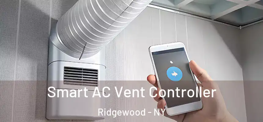 Smart AC Vent Controller Ridgewood - NY