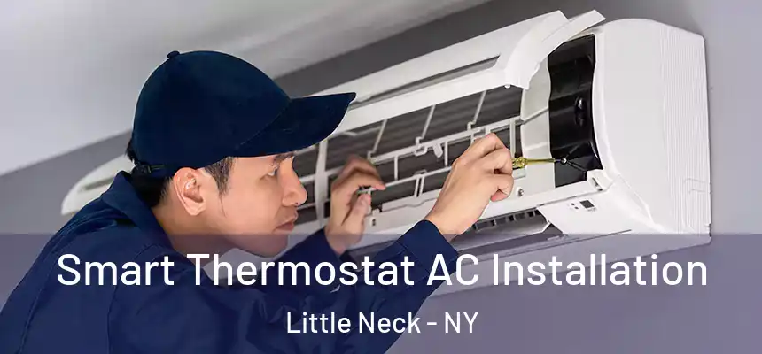 Smart Thermostat AC Installation Little Neck - NY