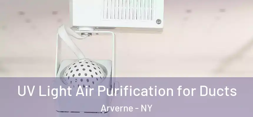  UV Light Air Purification for Ducts Arverne - NY