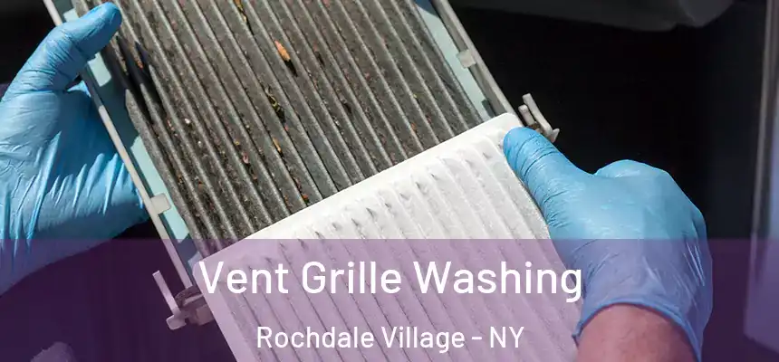  Vent Grille Washing Rochdale Village - NY