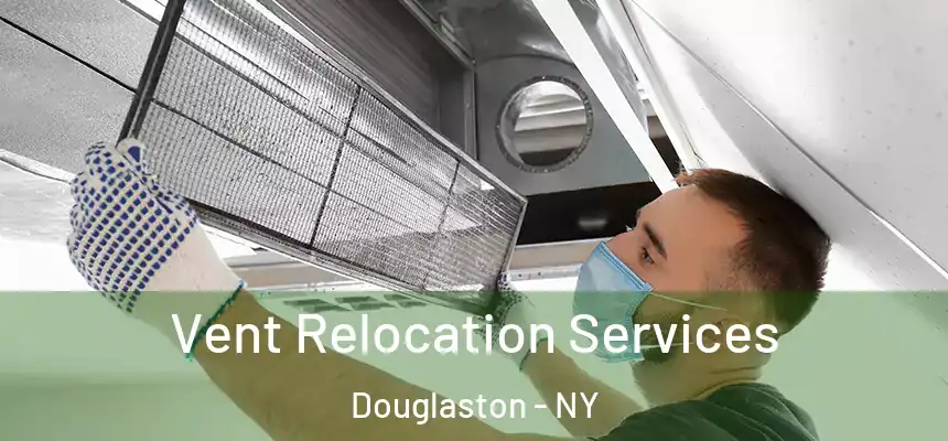 Vent Relocation Services Douglaston - NY