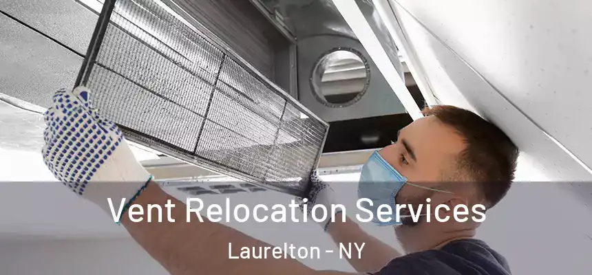  Vent Relocation Services Laurelton - NY