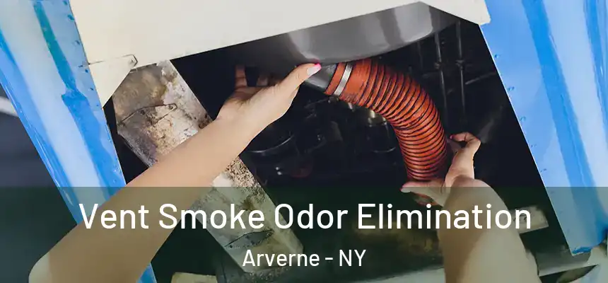  Vent Smoke Odor Elimination Arverne - NY