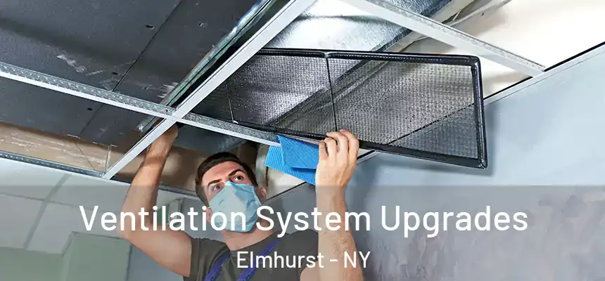 Ventilation System Upgrades Elmhurst - NY