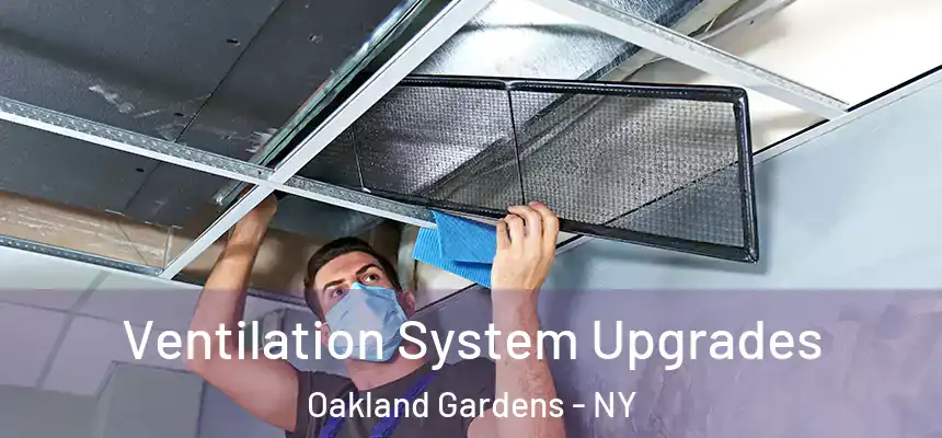 Ventilation System Upgrades Oakland Gardens - NY