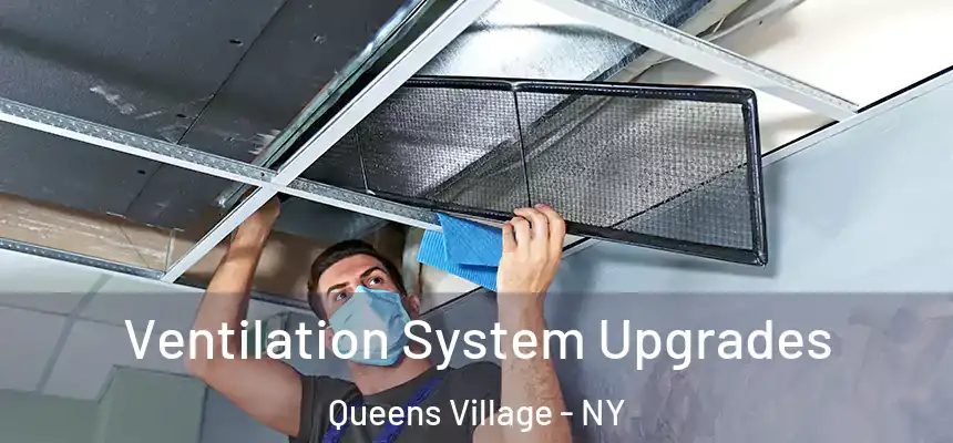 Ventilation System Upgrades Queens Village - NY
